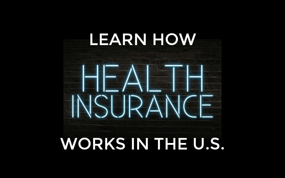 How Health Insurance Works In The US